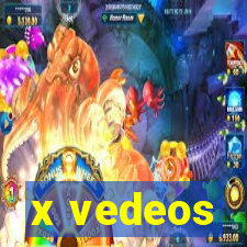 x vedeos